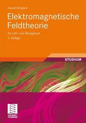 Klingbeil |  Elektromagnetische Feldtheorie | Buch |  Sack Fachmedien