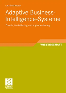 Burmester |  Adaptive Business-Intelligence-Systeme | Buch |  Sack Fachmedien