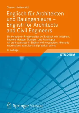 Heidenreich | Englisch für Architekten und Bauingenieure - English for Architects and Civil Engineers | Buch | 978-3-8348-1797-6 | sack.de