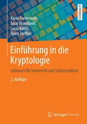 Freiermuth / Steffen / Hromkovic |  Einführung in die Kryptologie | Buch |  Sack Fachmedien