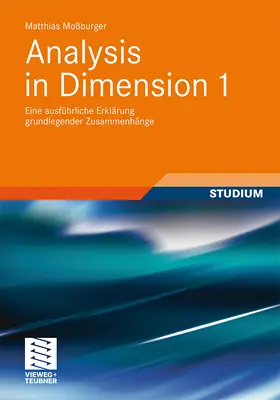 Moßburger |  Analysis in Dimension 1 | Buch |  Sack Fachmedien