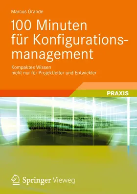 Grande |  100 Minuten für Konfigurationsmanagement | Buch |  Sack Fachmedien