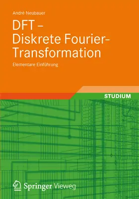 Neubauer |  DFT - Diskrete Fourier-Transformation | eBook | Sack Fachmedien
