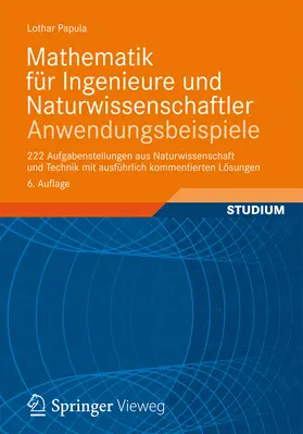 Papula |  Mathematik für Ingenieure und Naturwissenschaftler - Anwendungsbeispiele | eBook | Sack Fachmedien