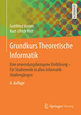 Vossen / Witt |  Grundkurs Theoretische Informatik | eBook | Sack Fachmedien