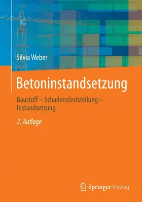 Weber |  Betoninstandsetzung | eBook | Sack Fachmedien