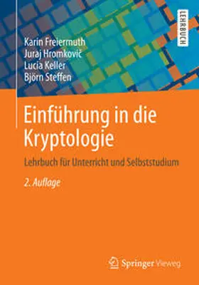 Freiermuth / Hromkovic / Hromkovic |  Einführung in die Kryptologie | eBook | Sack Fachmedien