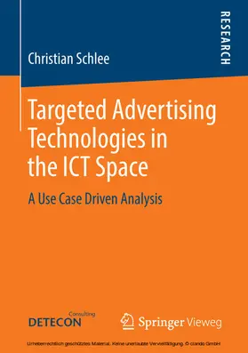 Schlee |  Targeted Advertising Technologies in the ICT Space | eBook | Sack Fachmedien