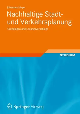 Meyer |  Nachhaltige Stadt- und Verkehrsplanung | Buch |  Sack Fachmedien