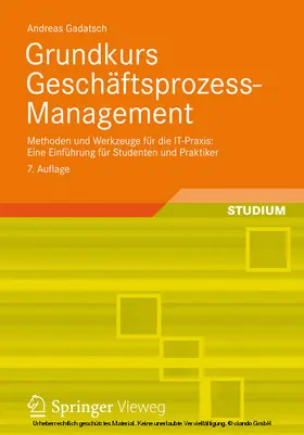 Gadatsch |  Grundkurs Geschäftsprozess-Management | eBook | Sack Fachmedien