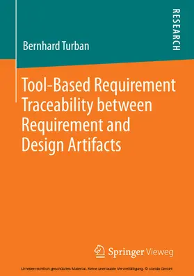 Turban | Tool-Based Requirement Traceability between Requirement and Design Artifacts | E-Book | www2.sack.de