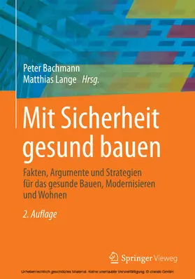 Bachmann / Abel / Lange |  Mit Sicherheit gesund bauen | eBook | Sack Fachmedien