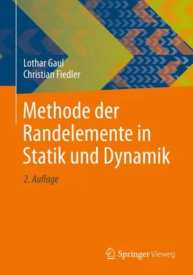 Fiedler / Gaul |  Methode der Randelemente in Statik und Dynamik | Buch |  Sack Fachmedien