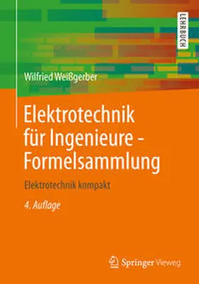 Weißgerber |  Elektrotechnik für Ingenieure - Formelsammlung | eBook | Sack Fachmedien