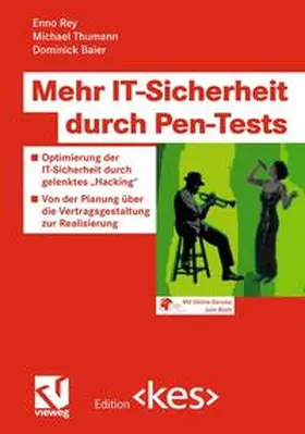 Fedtke / Rey / Thumann |  Mehr IT-Sicherheit durch Pen-Tests | Buch |  Sack Fachmedien