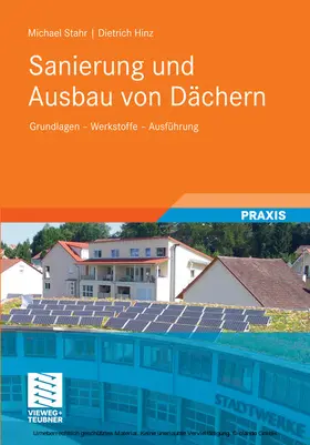 Stahr / Hinz | Sanierung und Ausbau von Dächern | E-Book | sack.de