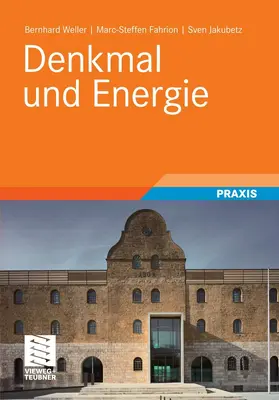 Weller / Jakubetz / Fahrion |  Denkmal und Energie | eBook | Sack Fachmedien