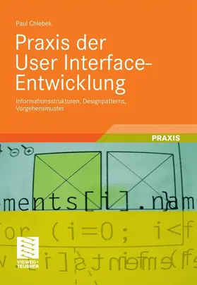 Chlebek | Praxis der User Interface-Entwicklung | E-Book | sack.de