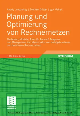 Luntovskyy / Gütter / Melnyk |  Planung und Optimierung von Rechnernetzen | eBook | Sack Fachmedien