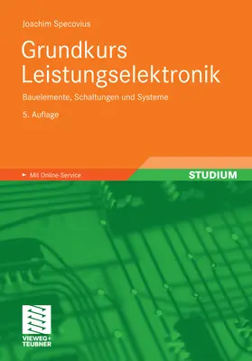 Specovius |  Grundkurs Leistungselektronik | eBook | Sack Fachmedien