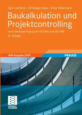 Leimböck / Klaus / Hölkermann |  Baukalkulation und Projektcontrolling | eBook | Sack Fachmedien