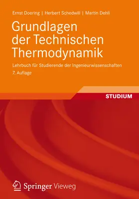 Doering / Schedwill / Dehli |  Grundlagen der Technischen Thermodynamik | eBook | Sack Fachmedien