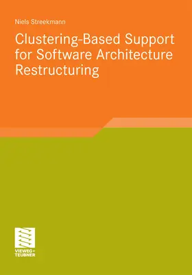 Streekmann |  Clustering-Based Support for Software Architecture Restructuring | eBook | Sack Fachmedien
