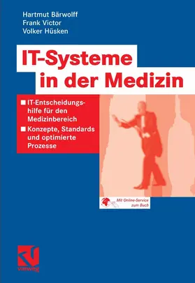 Bärwolff / Victor / Hüsken | IT-Systeme in der Medizin | E-Book | sack.de