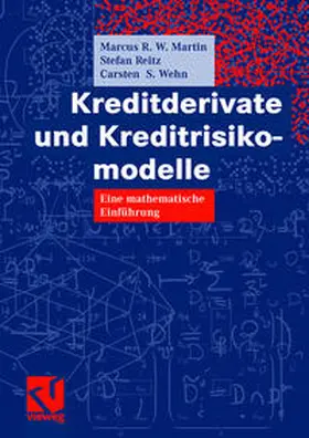 Martin / Reitz / Wehn |  Kreditderivate und Kreditrisikomodelle | eBook | Sack Fachmedien
