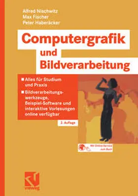 Nischwitz / Fischer / Haberäcker |  Computergrafik und Bildverarbeitung | eBook | Sack Fachmedien
