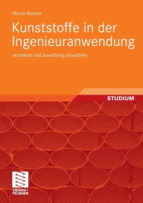 Bonnet |  Kunststoffe in der Ingenieuranwendung | eBook | Sack Fachmedien
