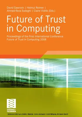 Grawrock / Vishik / Reimer |  Future of Trust in Computing | eBook | Sack Fachmedien