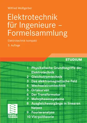 Weißgerber |  Elektrotechnik für Ingenieure - Formelsammlung | eBook | Sack Fachmedien