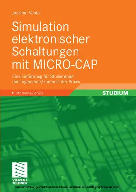 Vester | Simulation elektronischer Schaltungen mit MICRO-CAP | E-Book | www2.sack.de