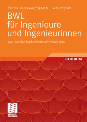 Daum / Greife / Przywara |  BWL für Ingenieure und Ingenieurinnen | eBook | Sack Fachmedien