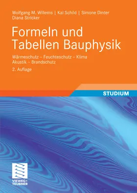 Willems / Schild / Dinter | Formeln und Tabellen Bauphysik | E-Book | sack.de