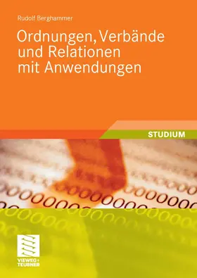 Berghammer |  Ordnungen, Verbände und Relationen mit Anwendungen | eBook | Sack Fachmedien