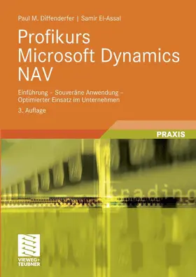Diffenderfer / El-Assal |  Profikurs Microsoft Dynamics NAV | eBook | Sack Fachmedien