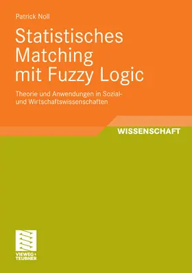 Noll |  Statistisches Matching mit Fuzzy Logic | eBook | Sack Fachmedien