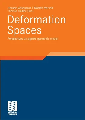 Abbaspour / Marcolli / Tradler |  Deformation Spaces | eBook | Sack Fachmedien