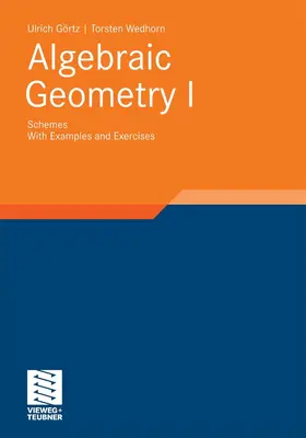Görtz / Wedhorn |  Algebraic Geometry | eBook | Sack Fachmedien