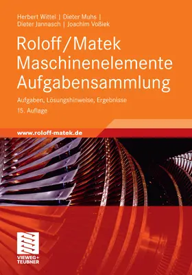 Wittel / Muhs / Jannasch |  Roloff/Matek Maschinenelemente Aufgabensammlung | eBook | Sack Fachmedien