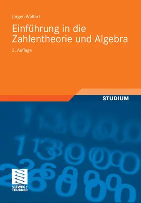 Wolfart |  Einführung in die Zahlentheorie und Algebra | eBook | Sack Fachmedien