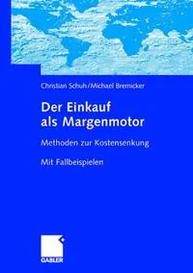 Schuh / Bremicker |  Der Einkauf als Margenmotor | Buch |  Sack Fachmedien