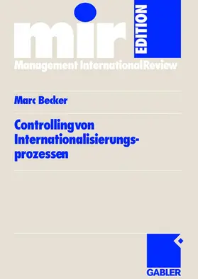 Becker |  Controlling von Internationalisierungs-prozessen | Buch |  Sack Fachmedien
