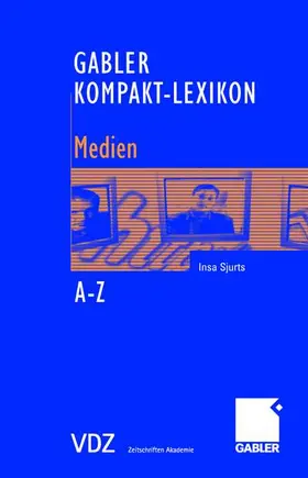 Sjurts | Gabler Kompakt-Lexikon Medien | Buch | 978-3-8349-0191-0 | sack.de