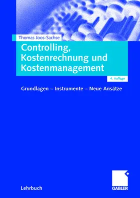 Joos-Sachse |  Controlling, Kostenrechnung und Kostenmanagement | Buch |  Sack Fachmedien