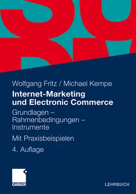 Fritz / Robra-Bissantz / Fleer |  Internet-Marketing und Electronic Commerce | Buch |  Sack Fachmedien