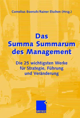Eschen / Boersch |  Das Summa Summarum des Management | Buch |  Sack Fachmedien