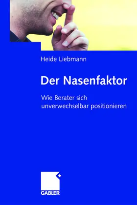 Liebmann | Der Nasenfaktor | Buch | 978-3-8349-0556-7 | sack.de